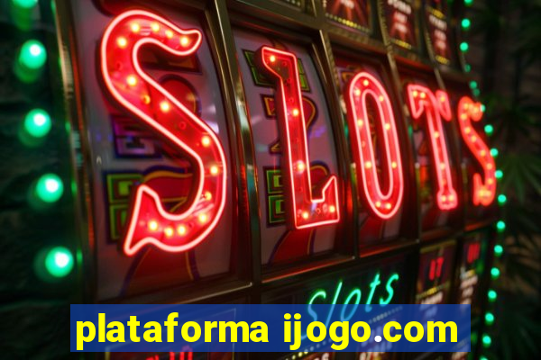 plataforma ijogo.com